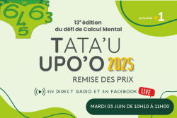 Remise des prix de l'édition 2025 du Concours de calcul mental « Tata’u Upo’o »