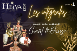 PROGRAMME. Heiva 2025 : les intégrales danses et chants