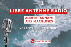 Alerte tsunami en Polynésie : Polynésie la 1ère mobilisée toute la nuit