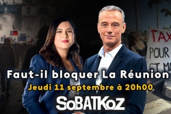 Sobatkoz : Faut-il bloquer La Réunion ? Un débat à suivre sur Réunion la 1ère dès 20h ce 11 septembre