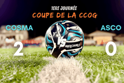Coupe de la CCOG : le COSMA bat l’ASCO 2-0 en ouverture