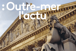 Les députés ultramarins veulent que leur budget soit pérennisé, c'est à voir dans Outre-mer l'actu du 23 septembre 2025