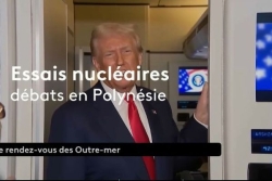 Nucléaire : l’annonce de Trump ravive les tensions, les non indépendantistes en  Polynésie disent non
