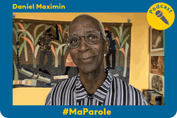 Daniel Maximin : "La négritude n'existe pas, c'est un trio de copains avant tout" #MaParole