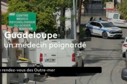 Violence en milieu médical, un psychiatre assassiné lors d’une séance en Guadeloupe