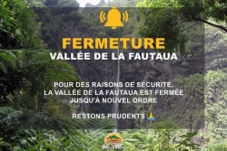 Fermeture temporaire de la vallée de la Fautaua pour des raisons de sécurité