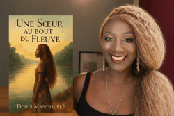 Doris Mandouélé signe « Une sœur au bout du fleuve », un roman né à Grand-Santi