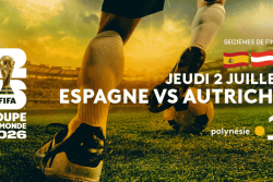 Coupe du monde FIFA™ 2026 - Espagne vs Autriche à vivre sur Polynésie la 1ère