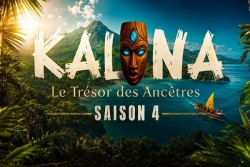 Kalina saison 4 : retour en Martinique, un village inédit, six territoires et une seule obsession, le légendaire Trésor des ancêtres