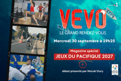 VEVO, le grand rendez-vous : Jeux du Pacifique Tahiti 2027, les coulisses des préparatifs en immersion, puis un débat en plateau