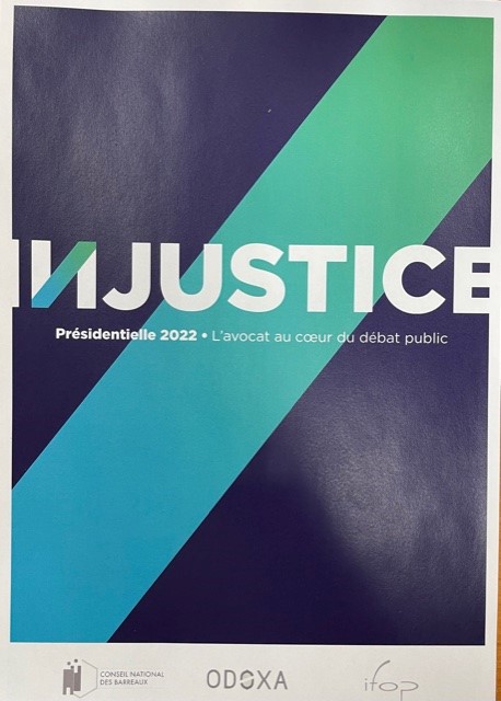 INJUSTICE : Présidentielles 2022 - L'avocat au cœur du débat public pour mettre fin aux Inégalités 