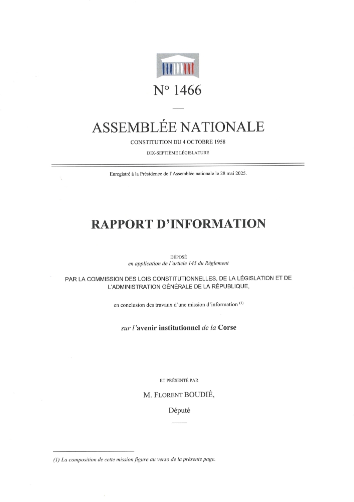 Rapport d'information déposé sur l'avenir institutionnelle de la Corse - Assemblée nationale mai 2025